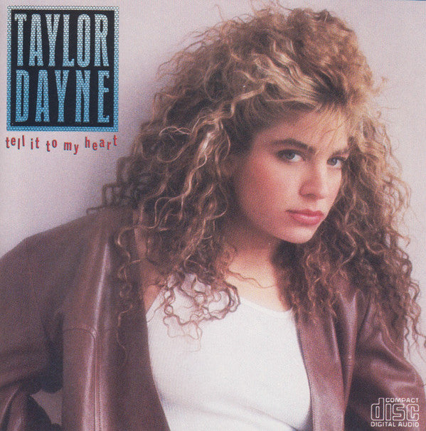 Taylor Dayne : Tell It To My Heart (CD, Album, Club, RE)