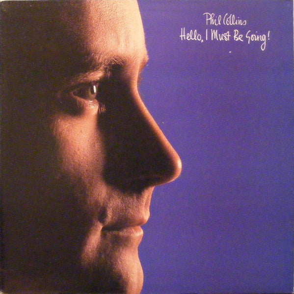 Phil Collins : Hello, I Must Be Going! (LP, Album, Gat)