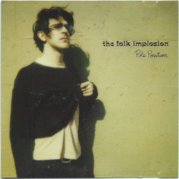 The Folk Implosion : Pole Position (CD, Single)