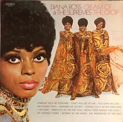 Diana Ross And The Supremes* : Cream Of The Crop (LP, Album)