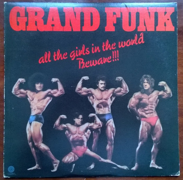 Grand Funk Railroad : All The Girls In The World Beware !!! (LP, Album, Jac)