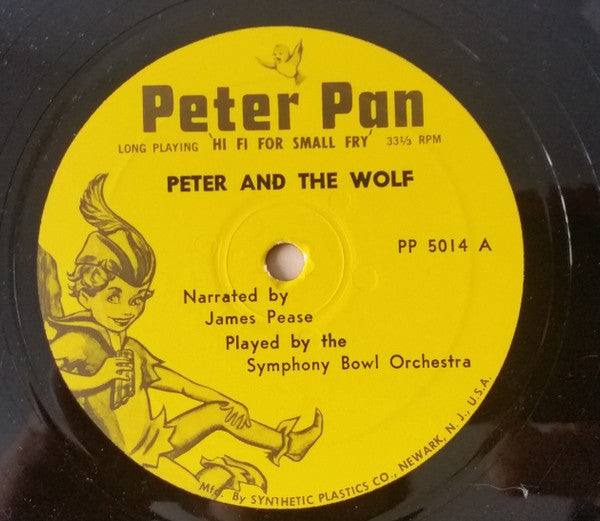 James Pease, Symphony Bowl Orchestra : Peter And The Wolf (LP)