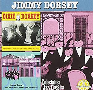 Jimmy Dorsey : Dixie By Dorsey / Dorseyland Dance Parade (CD, Comp)