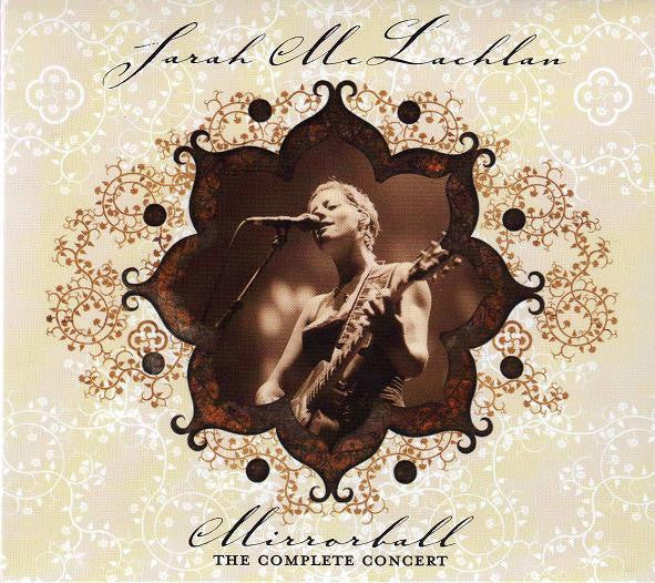 Sarah McLachlan : Mirrorball: The Complete Concert (2xCD, Album, Copy Prot., RM)