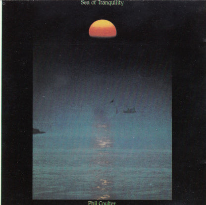 Phil Coulter : Sea Of Tranquility (CD, Album, RP)