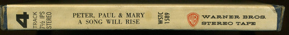 Peter, Paul & Mary : A Song Will Rise (Reel, 4tr Stereo, 7" Reel, Album, Amp)