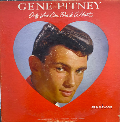 Gene Pitney : Only Love Can Break A Heart (LP, Album, Mono, Hig)