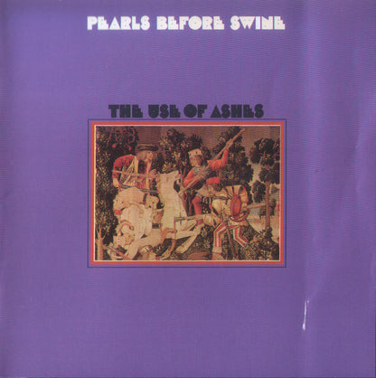 Pearls Before Swine : The Use Of Ashes (CD, Album, RE)