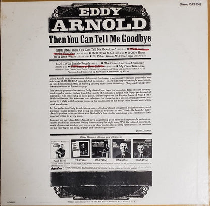 Eddy Arnold : Then You Can Tell Me Goodbye (LP, Album, Comp, RM, Ind)