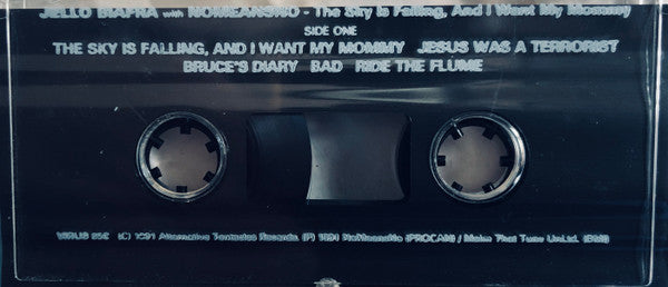 Jello Biafra With Nomeansno : The Sky Is Falling And I Want My Mommy (Cass, Album)