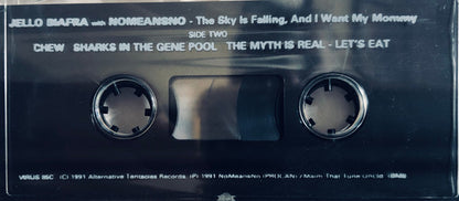 Jello Biafra With Nomeansno : The Sky Is Falling And I Want My Mommy (Cass, Album)