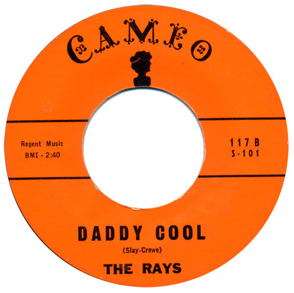 The Rays (2) : Silhouettes / Daddy Cool (7", Single, Styrene)