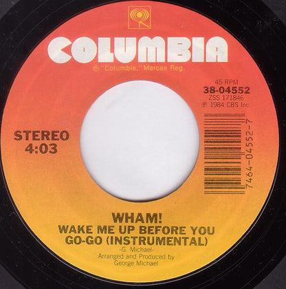 Wham! : Wake Me Up Before You Go-Go (7", Single, Styrene, Car)