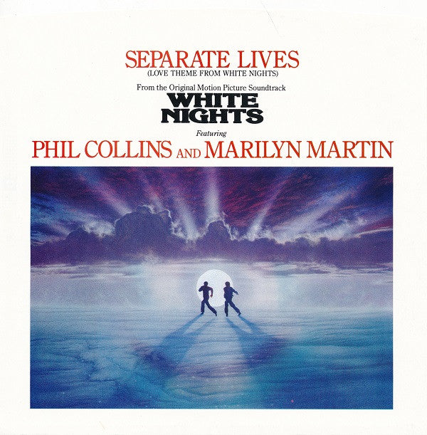 Phil Collins And Marilyn Martin : Separate Lives (Love Theme From White Nights) (7", Spe)