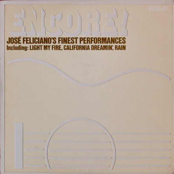 José Feliciano : Encore! José Feliciano's Finest Performances (LP, Album, Hol)