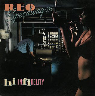 REO Speedwagon : Hi Infidelity (LP, Album)