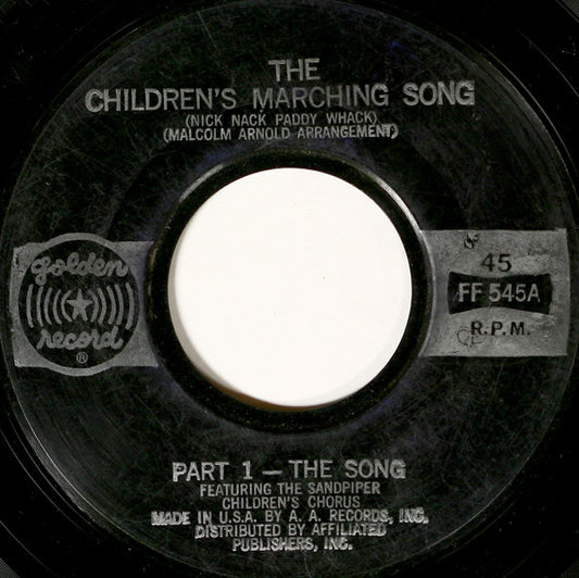 The Sandpiper Chorus And Jimmy Carroll's Fife And Drum Corps : The Children's Marching Song (Nick Nack Paddy Whack) (7", Single, Mono, Styrene)