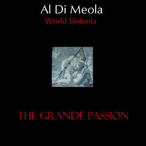 Al Di Meola, World Sinfonia : The Grande Passion (CD, Album)
