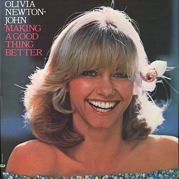 Olivia Newton-John : Making A Good Thing Better (LP, Album, Gat)
