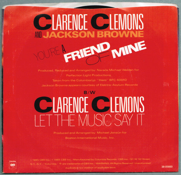 Clarence Clemons And Jackson Browne : You're A Friend Of Mine (7", Single)