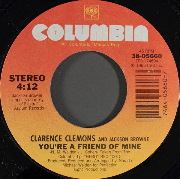 Clarence Clemons And Jackson Browne : You're A Friend Of Mine (7", Single)