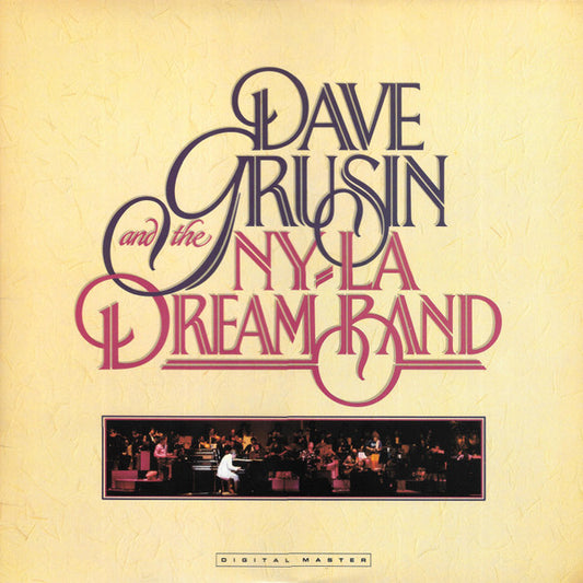 Dave Grusin And The NY-LA Dream Band : Dave Grusin And The N.Y. / L.A. Dream Band (LP, Album)