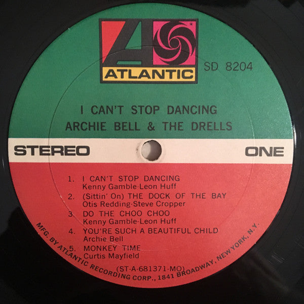 Archie Bell & The Drells : I Can't Stop Dancing (LP, Album)