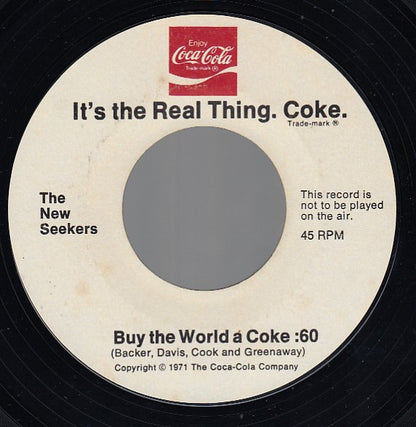 The New Seekers : It's The Real Thing. Coke. (7", Styrene, All)