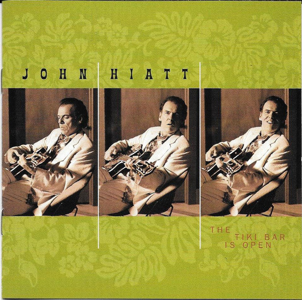John Hiatt : The Tiki Bar Is Open (CD, Album)