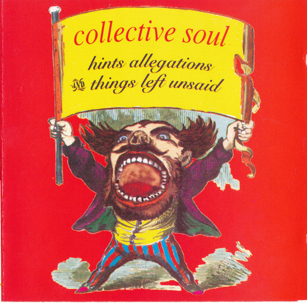 Collective Soul : Hints Allegations And Things Left Unsaid (CD, Album)