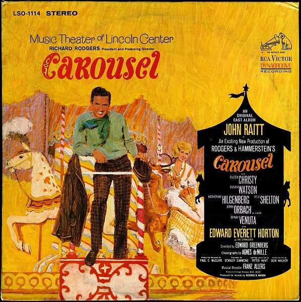 John Raitt In An Exciting New Production Of Rodgers & Hammerstein : Carousel (An Original Cast Album) (LP, Album)