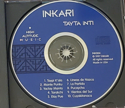 Inkari : Tayta Inti: Father Sun Music of the Andes, Volume Four) (CD, Album)