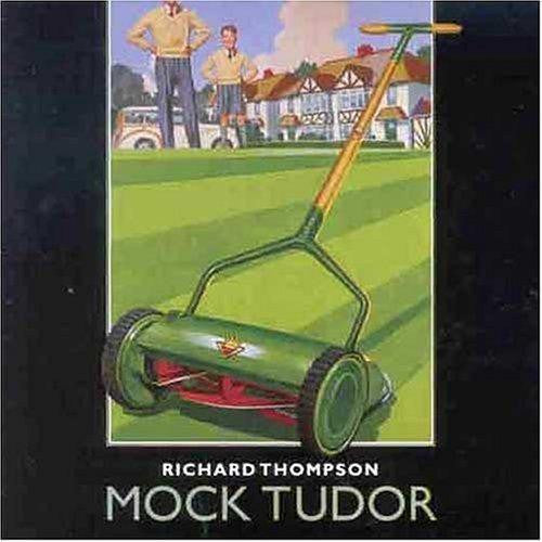 Richard Thompson : Mock Tudor (CD, Album, Club, BMG)