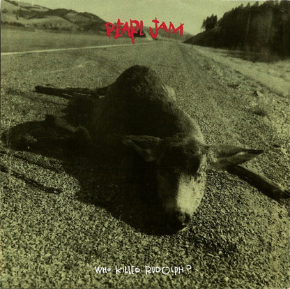 Pearl Jam : Who Killed Rudolph? (7", Single, Ltd, Promo)