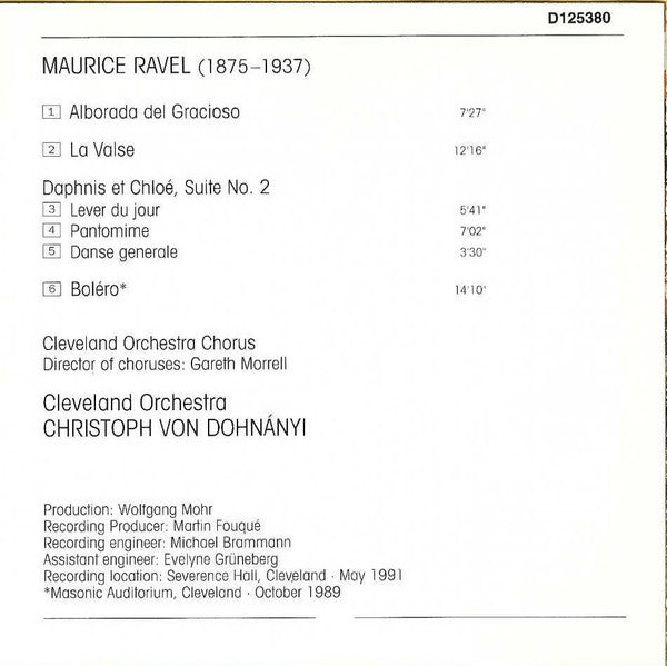 Maurice Ravel – The Cleveland Orchestra / Christoph von Dohnányi : Boléro • La Valse • Daphnis & Chloe: Suite No. 2 • Alborada Del Gracioso (CD, Album, Club)