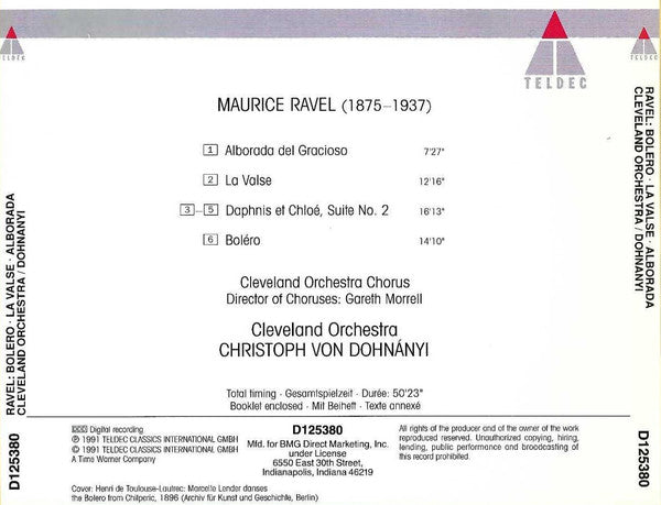 Maurice Ravel – The Cleveland Orchestra / Christoph von Dohnányi : Boléro • La Valse • Daphnis & Chloe: Suite No. 2 • Alborada Del Gracioso (CD, Album, Club)