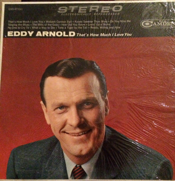 Eddy Arnold : That's How Much I Love You (LP, Album, Ind)