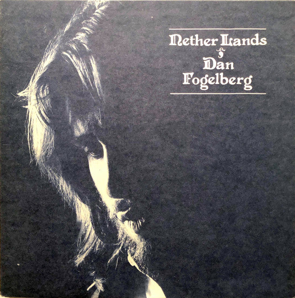 Dan Fogelberg : Nether Lands (LP, Album, San)