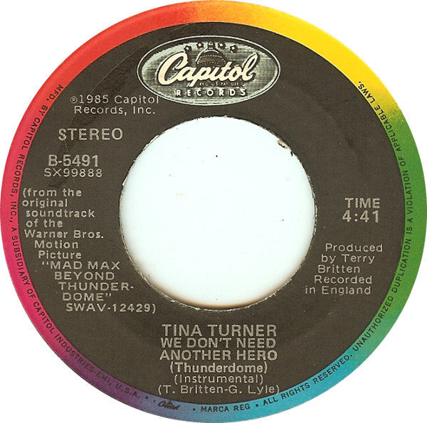 Tina Turner : We Don't Need Another Hero (Thunderdome) (7", Single, Jac)