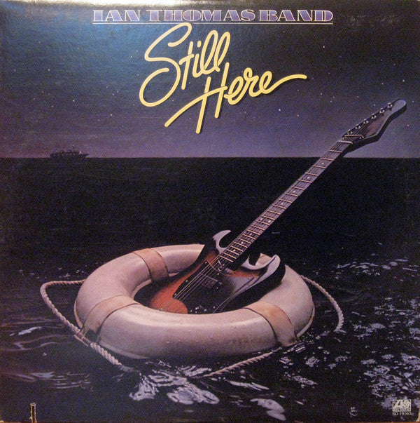 Ian Thomas Band : Still Here (LP, Album)
