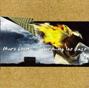 Marc Cohn : Burning The Daze (CD, Club)
