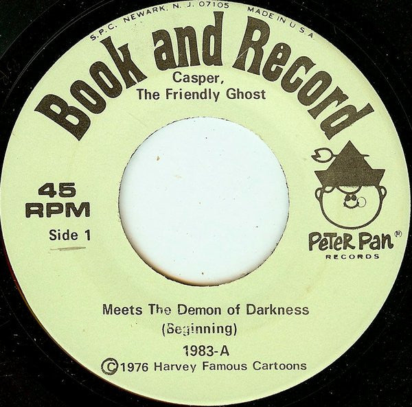 Casper, The Friendly Ghost* : Casper, The Friendly Ghost Meets The Demon Of Darkness (7")