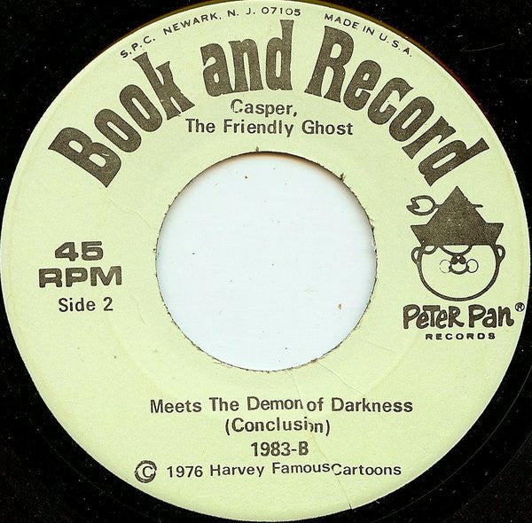 Casper, The Friendly Ghost* : Casper, The Friendly Ghost Meets The Demon Of Darkness (7")