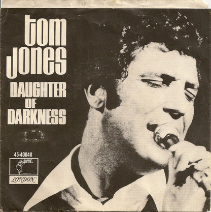 Tom Jones : Daughter Of Darkness (7", Single)