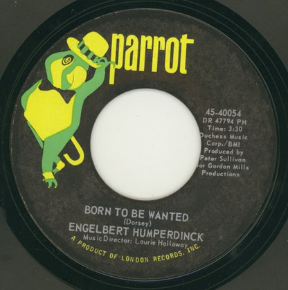 Engelbert Humperdinck : Sweetheart / Born To Be Wanted (7")