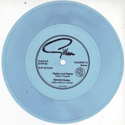 Gillan : Higher And Higher / Spanish Guitar (Flexi, 7", S/Sided, EP, Blu)