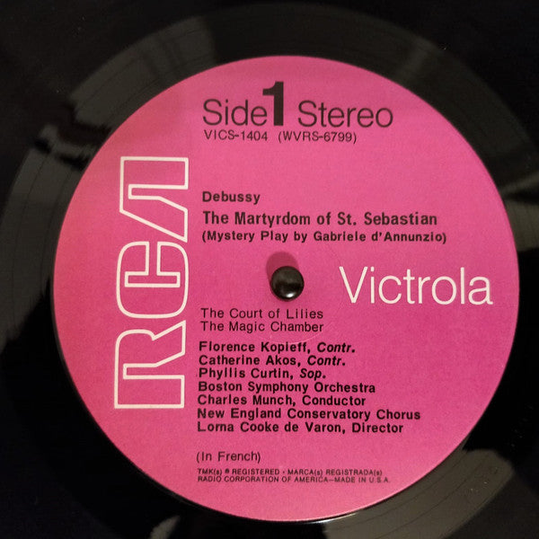 Claude Debussy, Charles Munch, Boston Symphony Orchestra, Phyllis Curtin, Florence Kopleff, Catherine Akos, New England Conservatory Chorus : The Martyrdom Of St. Sebastian (LP, RE)