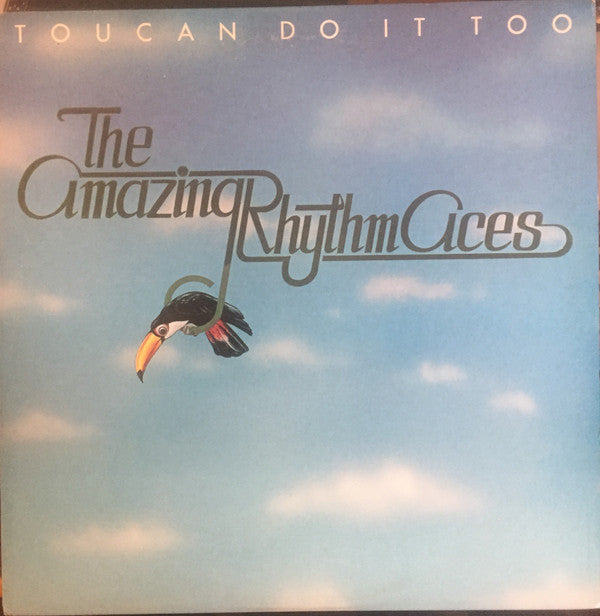 The Amazing Rhythm Aces : Toucan Do It Too (LP, Album, Club, San)
