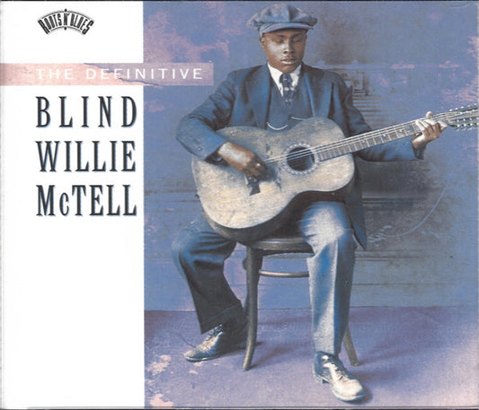 Blind Willie McTell : The Definitive Blind Willie McTell (2xCD, Comp, Mono)