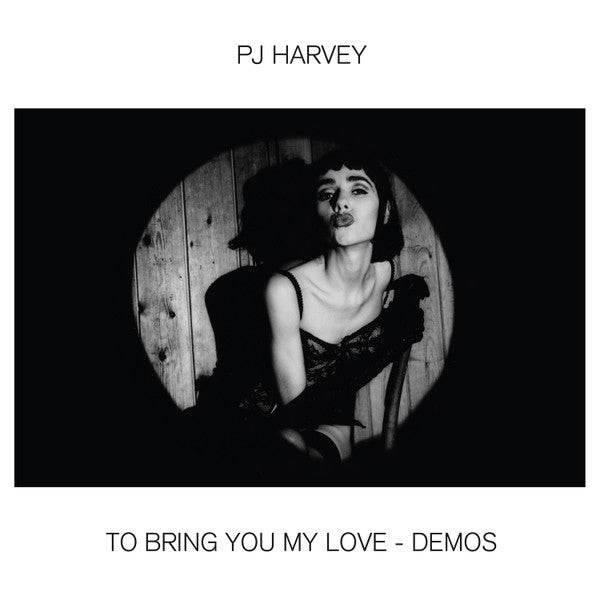 PJ Harvey : To Bring You My Love - Demos (LP, Album, 180)